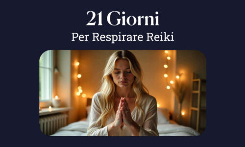 21 Giorni per Respirare Reiki